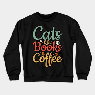 cats Books Coffe Crewneck Sweatshirt